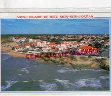 85 -ST  SAINT HILAIRE DE RIEZ- SION SUR L' OCEAN - Saint Hilaire De Riez