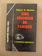 Mignon G. Eberhart - Cinq Secondes De Panique /  1964 - éd. Librairie Arthème Fayard - Arthème Fayard - Autres