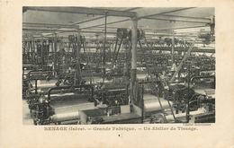 38 - RENAGE - GRANDE FABRIQUE - UN ATELIER DE TISSAGE - Renage