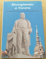 RISORGIMENTO DI NOVARA -SVILUPPO DELLA CITTà ( CART 70) - Autres & Non Classés