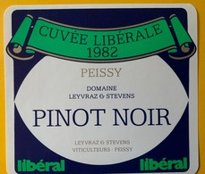 11429 -  Cuvée Libérale 1982 Pinot Noir De Peissy  Suisse Pour Parti Libéral - Política (antigua Y Nueva)