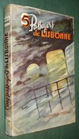 EBERHART Mignon G. : Cinq Passagers De Lisbonne - 1947 - Presses De La Cité - Jaquette - Presses De La Cité