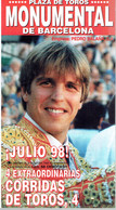 Corrida Programme Plaza De Toros Monumental De Barcelona Julio 98 El Cordobes Jose Tomas Ordoñez Cristina Sanchez Etc. - Programme