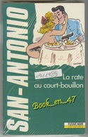 {75418} San-Antonio, La Rate Au Court-bouillon. 09/1989 ; Wolinski . " En Baisse " - San Antonio