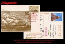 ASIA. JAPÓN. ENTEROS POSTALES. TARJETAS MÁXIMAS 1976. BARCOS ANTIGUOS JAPONESES. CIRCULADA JAPÓN-CUBA - Cartoline Maximum