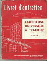 Livret D Entretien FAUCHEUSE UNIVERSELLE A TRACTEUR F21 -U.. 64 PAGES - Trattori