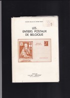 Belgique  LES ENTIERS POSTAUX Reliure Jaquette Par PRO POST 136 Pages Année 1969 - Enteros Postales