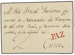 BOLIVIA. (1817 CA.). LA PAZ A CUZCO. Envuelta Con La Marca PAZ (nº 4) En Rojo, Porte Simple De "2" Reales. - Autres & Non Classés