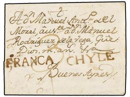 CHILE. (1770 CA.). SANTIAGO A BUENOS AIRES. Carta Con Texto (sin Orgien Ni Fecha) Marcas CHYLE Y FRANCA En Tinta De Escr - Other & Unclassified