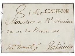 CHILE. (1800 CA.). FRONTAL Circulado Del Gobernador De CONCEPCIÓN  A Los Ministros De La Real Audiencia De VALDIVIA. Mar - Other & Unclassified
