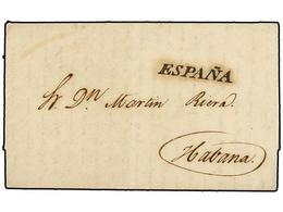 CUBA. 1840 (25 Mayo). SANTANDER A LA HABANA. Marca De Llegada ESPAÑA En Negro. PRECIOSA Y RARÍSIMA. - Other & Unclassified