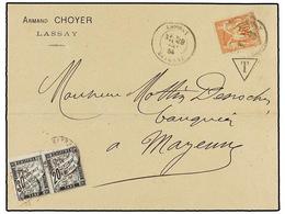 FRANCIA. 1884. LASSAY A MAYENNE. 40 Cts. Naranja, Tasada A La Llegada Con Sellos De 20 Cts. Negro Y 30 Cts. Negro (tasa  - Sonstige & Ohne Zuordnung