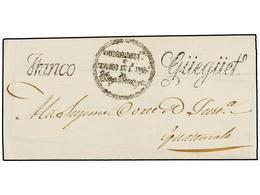 GUATEMALA. (1840 CA.). GUECUETENANGO A GUATEMALA. Envuelta, Marcas FRANCO Y GUEGETº. PRECIOSA. - Autres & Non Classés