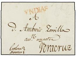 MEXICO. 1807 (2 Octubre). HABANA A VERACRUZ. Marca YNDIAS En Rojo Estampado A La Llegada A Veracruz. - Other & Unclassified