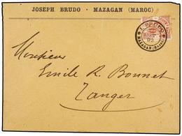 MARRUECOS: CORREO LOCAL. Yv.44. 1892. MAZAGÁN A TANGER. Sobre Circulado Con Sello Local De 25 Cts. Rojo, Mat. J. BRUDO/M - Other & Unclassified