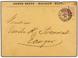 MARRUECOS: CORREO LOCAL. Yv.45. 1892. MAZAGÁN A TANGER. Circulado Con Sello Local De 10 Cts. S. 25 Cts. Rojo, Mat. J. BR - Otros & Sin Clasificación