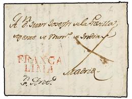 PERU. (1810 CA.). LIMA A MADRID. Envuelta Con Texto, Marca FRANCA/LIMA En Rojo. Corte De Desinfección. - Autres & Non Classés