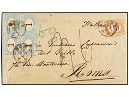 PERU. 1873. CALLAO A ROMA. Circulado Sin Sellos Tasada A La Llegada Con Sellos Italianos De 60 Cts. Y 1 Lira Bloque De C - Otros & Sin Clasificación