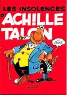 Achille Talon Les Insolences D'Achille Talon  PUB Chamois D'or BE DARGAUD  01/1997  Greg (BI2) - Achille Talon