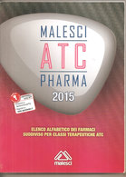 ELENCO ALFABETICO DEI FARMACI  2015  Malesci - Medicina, Psicologia