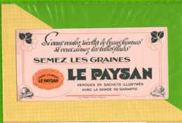 Buvard & Blotting Paper :Semez Les Graines LE PAYSAN - Landwirtschaft