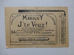 Théâtre MARIGNY 1923, Billet Collectif Réduit, J'te Veux ! Ref578; PAP06 - Eintrittskarten
