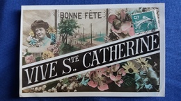 CPA VIVE SAINTE CATHERINE JEUNE FILLE BONNE FETE DECOR FLORAL POTEAUX TELEGRAPHIQUES - Sainte-Catherine