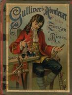 Kinderbuch Gulliver's Abenteuer Bei Den Zwergen Und Riesen Ramberg, Franz O. Jahr Verlag Wilhelm Effenberger 108 Seiten  - Games & Toys