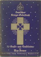 Buch WK I Deutsches Kriegs Gebetbuch Bewer, Max Verlag Goethe II - Guerre 1914-18
