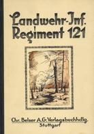 Buch WK I Landwehr Inf. Regiment 121 Hrsg. Flaischlen, H. Bearbeitet Von Stein, Kurt 1925 Verlag Chr. Belser 236 Seiten  - War 1914-18