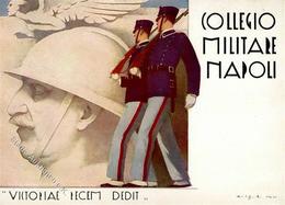 Propaganda WK II Italien Collegio Militare Napoli Künstlerkarte I-II - Guerra 1939-45