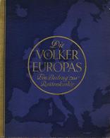 Sammelbild-Album Die Völker Europas Ein Beitrag Zur Rassenkunde Hrsg.G. Zuban München Kompl. II (Einband Stauchung) - Weltkrieg 1939-45