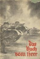 Buch WK II Das Buch Vom Heer Zeska V. 1940 Verlagshaus Bong 207 Seiten Mit 60 Abbildungen Schutzumschlag II (Umschlag Be - Guerra 1939-45