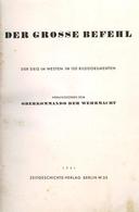Buch WK II Der Große Befehl Hrsg. Oberkommando Der Wehrmacht 1941 Bildband Mit 100 Abbildungen II (fleckig, Einrisse) - Guerra 1939-45
