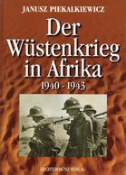 Buch WK II Der Wüstenkrieg In Afrika 1940 - 1943 Piekalkiewicz, Janusz 199 Verlag Weltbild 288 Seiten Sehr Viele Abbildu - Guerra 1939-45