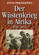 Buch WK II Der Wüstenkrieg In Afrika 1940 - 1943 Piekalkiewicz, Janusz 199 Verlag Weltbild 288 Seiten Sehr Viele Abbildu - Oorlog 1939-45