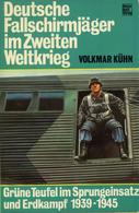 Buch WK II Deutsche Fallschirmjäger Im Zweiten Weltkrieg Kühn, Volkmar 1974 Verlag Motorbuch 386 Seiten Einige Abbildung - Oorlog 1939-45