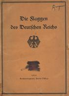 Buch WK II Die Flaggen Des Deutschen Reichs Hrsg. Reichsministerium Des Innern 1933 Reichsverlagsamt 20 Seiten Viele Abb - Guerra 1939-45