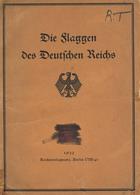 Buch WK II Die Flaggen Des Deutschen Reichs Hrsg. Reichsministerium Des Innern 1933 Reichsverlagsamt 20 Seiten Viele Abb - Oorlog 1939-45