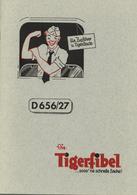 Buch WK II Die Tigerfibel Hrsg. Generalinspeteur Der Panzertruppen 44 Seiten Viele Abbildungen I-II - Oorlog 1939-45