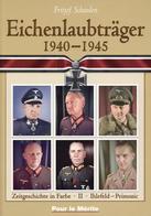 Buch WK II Eichenlaubträger 1940 - 1945 Band II Ihlefeld - Primozic Schaulen, Fritjof Bildband Verlag Pour Le Merite 158 - Guerra 1939-45