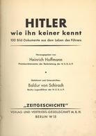 Buch WK II Hitler Wie Ihn Keiner Kennt Hrsg. Hoffmann, Heinrich Prof. Bildband Mit 96 Seiten Abbildungen FEHLDRUCK Seite - Guerra 1939-45
