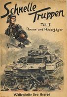 Buch WK II Waffenhefte Des Heeres Schnelle Truppen Teil I. Panzer Und Panzerjäger Hrsg. Oberkommando Des Heeres Deutsche - Guerra 1939-45