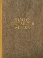 Buch Expedition 5000 Kilometer Afrika Opel, Georg Und Irmgard V. Ca. 1940 Verlag Holle & Co. Original-Halbleineneinband  - Sonstige & Ohne Zuordnung