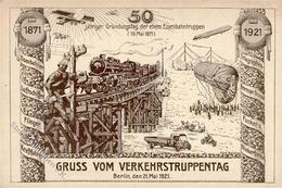 Berlin (1000) Gruss Vom Verkehrstruppentag 21. Mai 1921 50 Jähriger Gründungstag Der Ehemaligen Eisenbahntruppe Eisenbah - Otros & Sin Clasificación