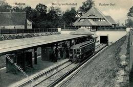 Dahlem (1000) Untergrundbahnhof Eisenbahn 1915 I-II Chemin De Fer - Otros & Sin Clasificación