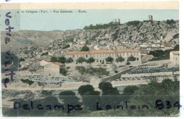 -  4 - COTIGNAC - Vue Générale, Ecole, En 1907, épaisse, Rare En Couleur, écrite, TBE, Scans. - Cotignac