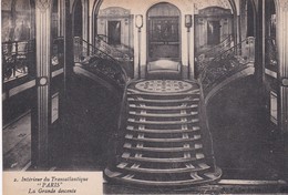 Intérieur Du Paquebot Transatlantique  " PARIS  " La Grande Descente - Steamers