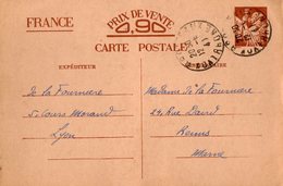 TB 2579 - Guerre 39 / 45 - CP - Entier Postal Type Iris - Mr M. De LA FOURNIERE à LYON Pour Mme De LA FOURNIERE à REIMS - Standaardpostkaarten En TSC (Voor 1995)