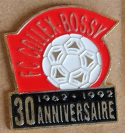 30ème ANNIVERSAIRE DU FOOTBALL CLUB COLLEX-BOSSY - GENEVE - SOCCER - FUSSBALL - FOOT - 1962 / 1992 -      (21) - Football